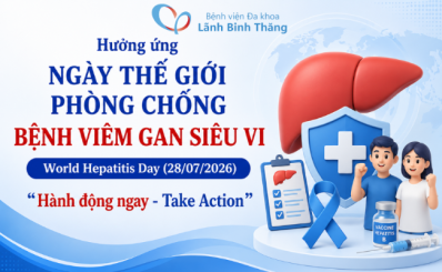 Hưởng ứng Ngày Thế giới phòng chống bệnh viêm gan siêu vi – World Hepatitis Day (28/07/2026): “Hành động ngay - Take Action”